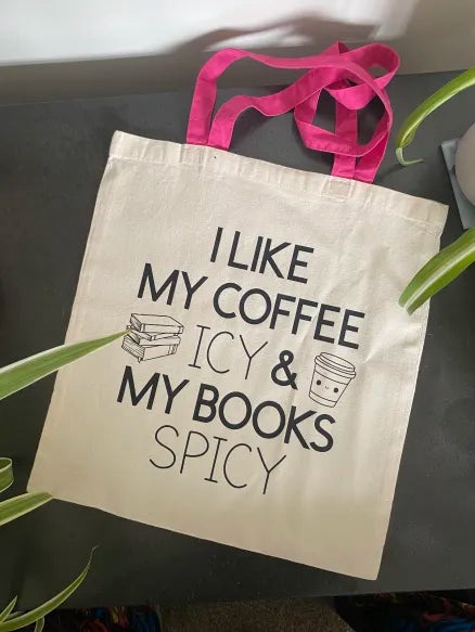 I like my coffee icy and my books spicy tote bag