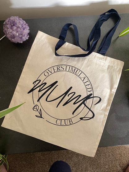 Overstimulated mums club tote bag